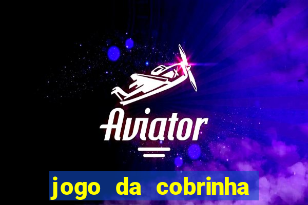 jogo da cobrinha paga de verdade